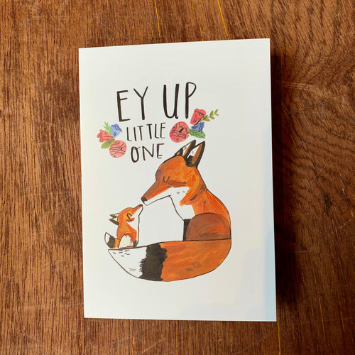 Ey Up Little One Card