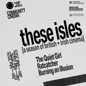 Film Stock 'These Isles' Full Spring 2025 Programme