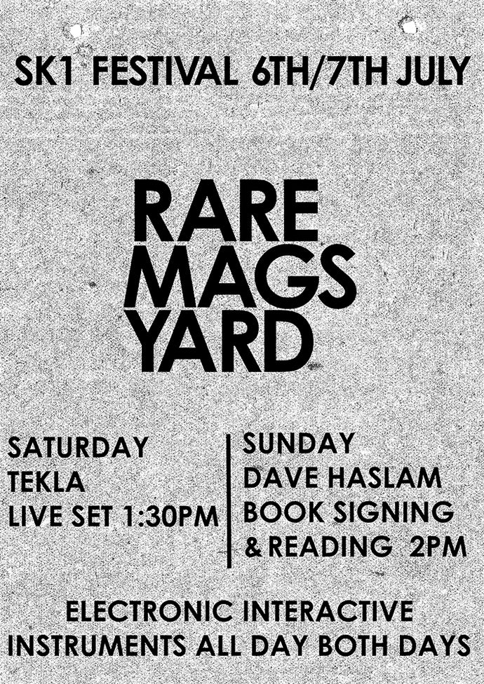 06/07/19 - 07/07/19 - SK1 Festival Rare Mags Yard Events