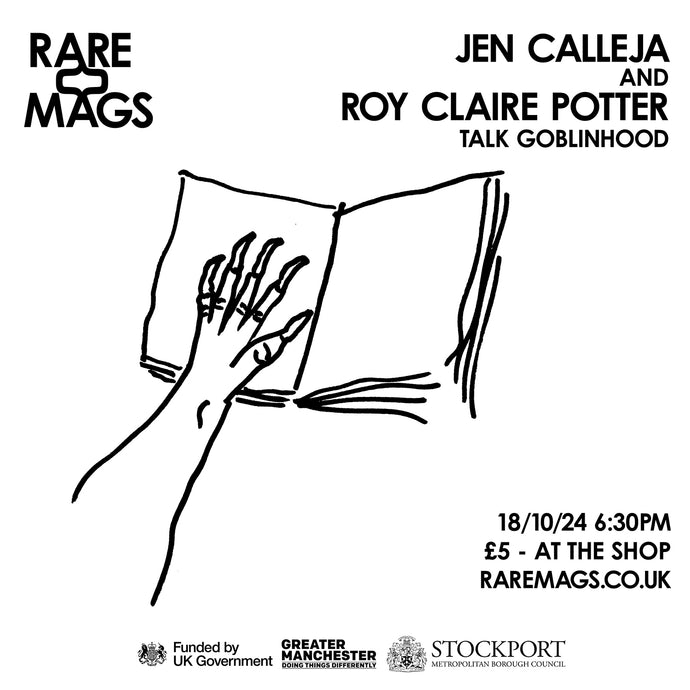 18/10/24 - Jen Calleja and Roy Claire Potter on Goblinhood