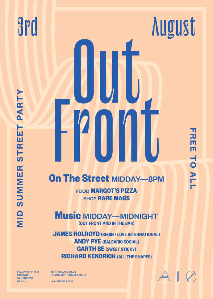 03/08/19 - 'OUT FRONT' Summer Street Party by All The Shapes