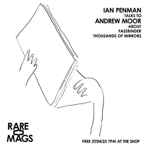 Event - 27/4/23 - Ian Penman Talks To Andrew Moor