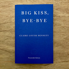 Big Kiss, Bye-Bye