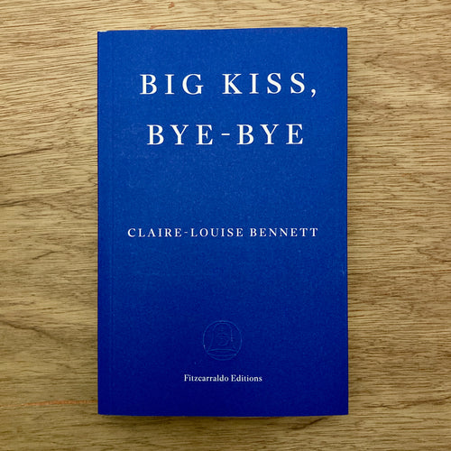 Big Kiss, Bye-Bye
