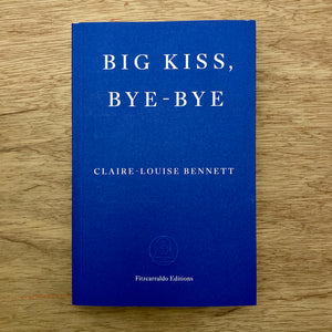 Big Kiss, Bye-Bye