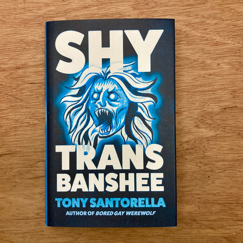 Shy Trans Banshee (Signed Copies)