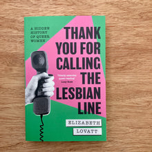 Thank You For Calling The Lesbian Line