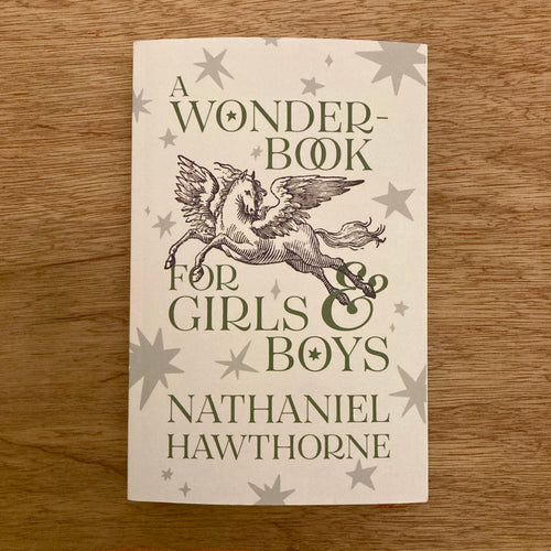 A Wonder-Book for Girls and Boys
