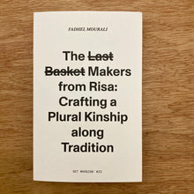 The Last Basket Maker From Risa: Crafting A Plural Kinship Along Tradition