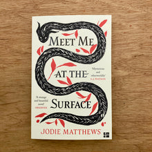 Meet Me At The Surface (Signed Copies)