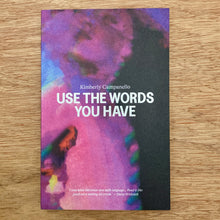 Use The Words You Have