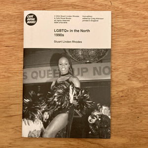 LGBTQ+ in the North 1990s