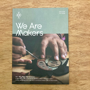 We Are Makers Issue 15