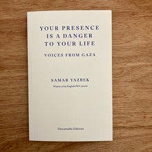 Your Presence Is A Danger To Your Life