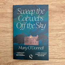 Sweep The Cobwebs Off The Sky