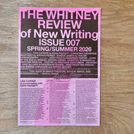 The Whitney Review Of New Writing Issue 7