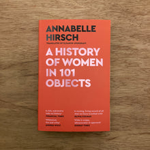 HIstory Of Women In 101 Objects