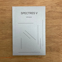 Spectres V: Diffusion