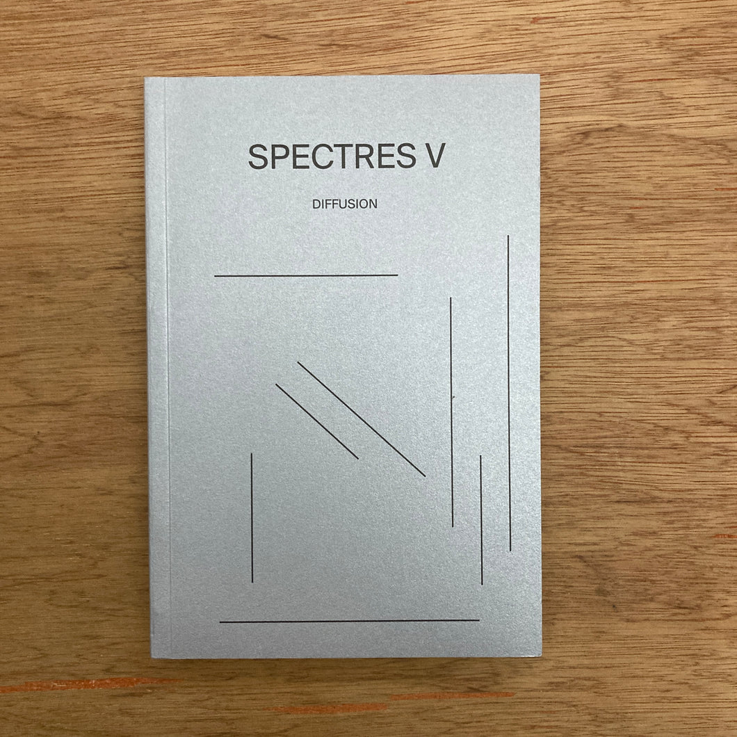 Spectres V: Diffusion