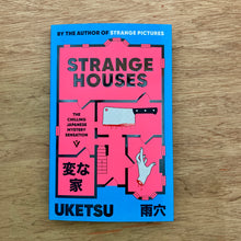 Strange Houses