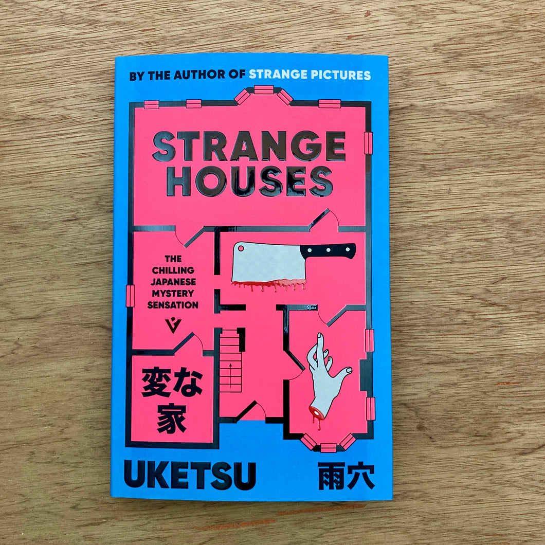 Strange Houses