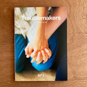 Troublemakers Issue 01