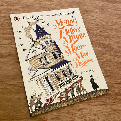 Moving The Miller's Minnie Moore Mine Mansion