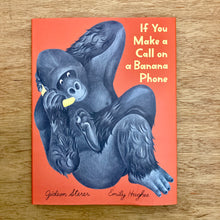 If You Make A Call On A Banana Phone