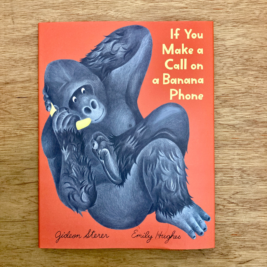 If You Make A Call On A Banana Phone