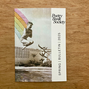 Poetry Book Society Bulletin Spring 2025