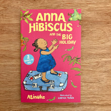 Anna Hibiscus And The Big Holiday
