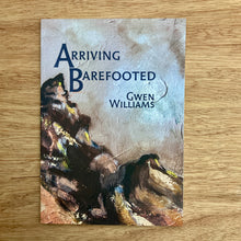 Arriving Barefoot