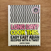 Long Day? Cook This