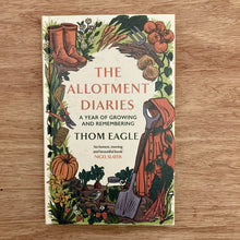 The Allotment Diaries