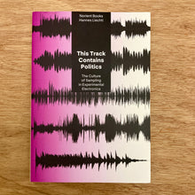 This Track Contains Politics