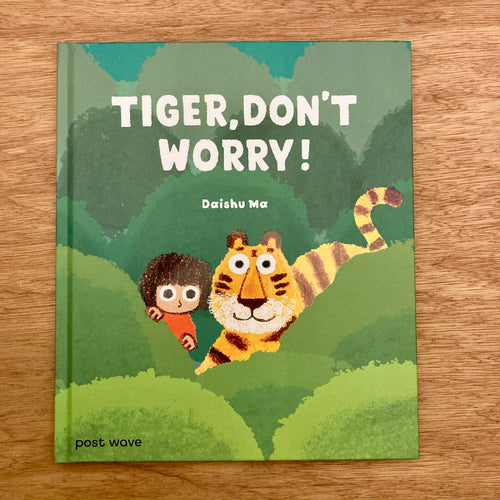 Tiger, Don't Worry
