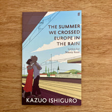 The Summer We Crossed Europe In The Rain