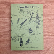 Follow The Plants