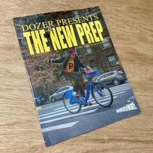Dozer Presents: The New Prep (Multiple Covers)