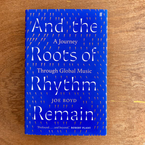 And The Roots Of Rhythm Remain