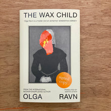 The Wax Child (Signed Copies)