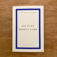 Joy Is My Middle Name