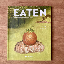 Eaten Issue 25: Feasts