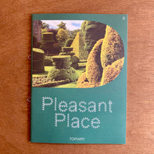 Pleasant Place Issue 6: Topiary