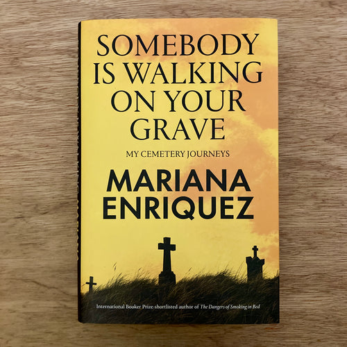 Somebody Is Walking On Your Grave