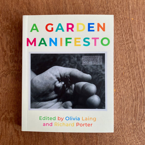 A Garden Manifesto