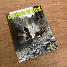 Calling In Sick Issue 15