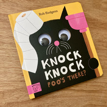 Knock Knock Poo's There?