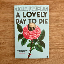 A Lovely Day To Die
