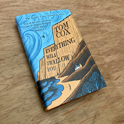 Everything Will Swallow You (Signed Copies)